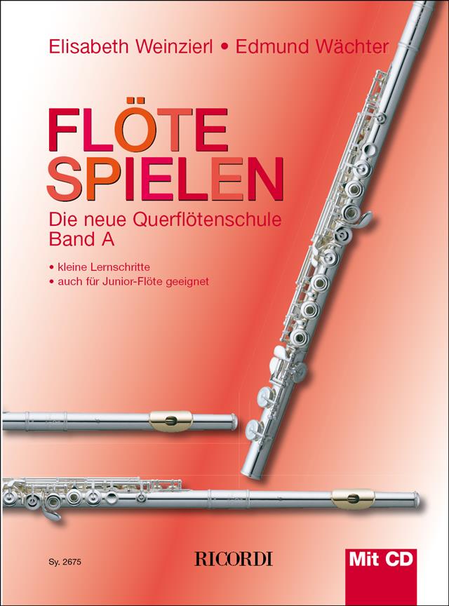Flöte spielen Band A mit CD - Die neue Querflötenschule